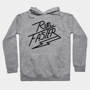 Run Faster Hoodie